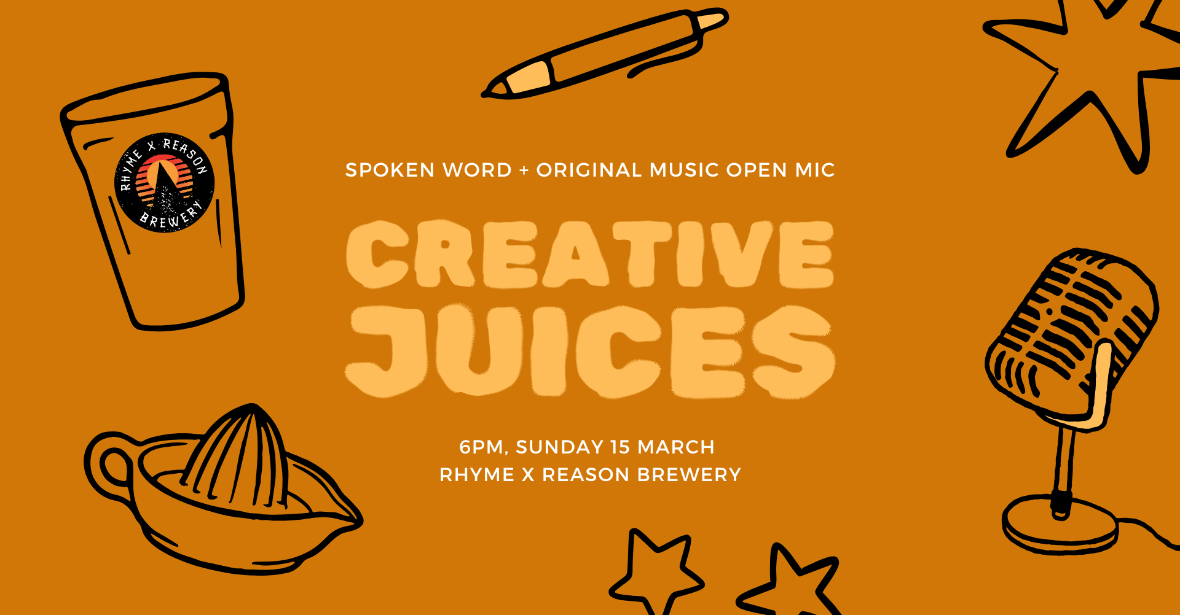 Creative Juices Spoken Word & Open Mic Night – March Edition