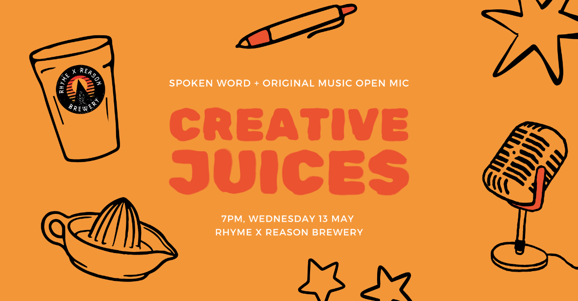 Creative Juices Spoken Word & Open Mic Night – May Edition