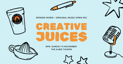 Te Wāhi Toi - Creative Juices Spoken Word & Open Mic Night – November Edition