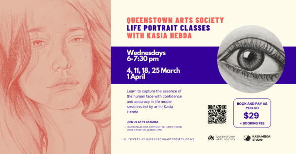 Te Wāhi Toi - Queenstown Arts Society - Life Portrait Classes with Kasia Hebda - 25 March 2026