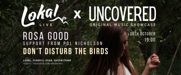 Te Wāhi Toi - Rosa Good with special guest TBA - Uncovered: Original Music Showcase