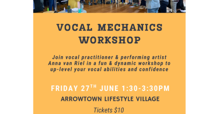Te Wāhi Toi - Vocal Mechanics Workshop in Arrowtown