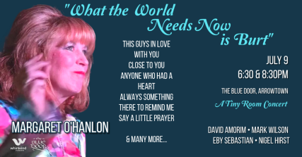 Te Wāhi Toi - What The World Needs Now Is Burt - Margaret O'Hanlon - Tiny Room Concert