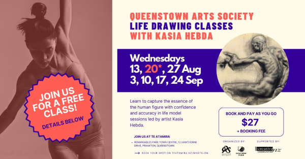 Te Wāhi Toi - Queenstown Arts Society - Life Drawing Classes with Kasia Hebda 13 August