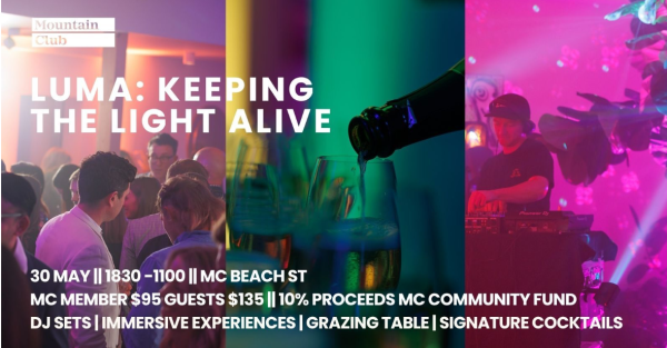Te Wāhi Toi - MOUNTAIN CLUB X LUMA EXPERIENCE: Keeping the light alive