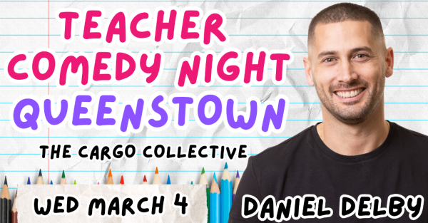 Te Wāhi Toi - Teacher Comedy Night Queenstown