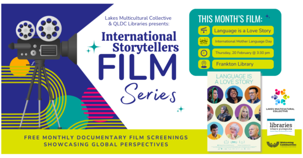 Te Wāhi Toi - The International Storytellers Film Series presents: "Language Is A Love Story"