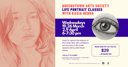 Te Wāhi Toi - Queenstown Arts Society - Life Portrait Classes with Kasia Hebda - 26 March 2025