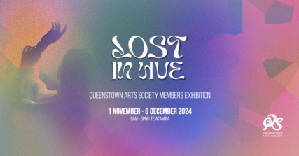 Te Wāhi Toi - Lost in Hue - Queenstown Arts Society Members Exhibition at Te Atamira