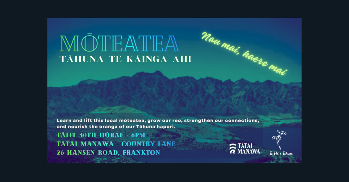Mōteatea Tāhuna Te Kāinga Ahi