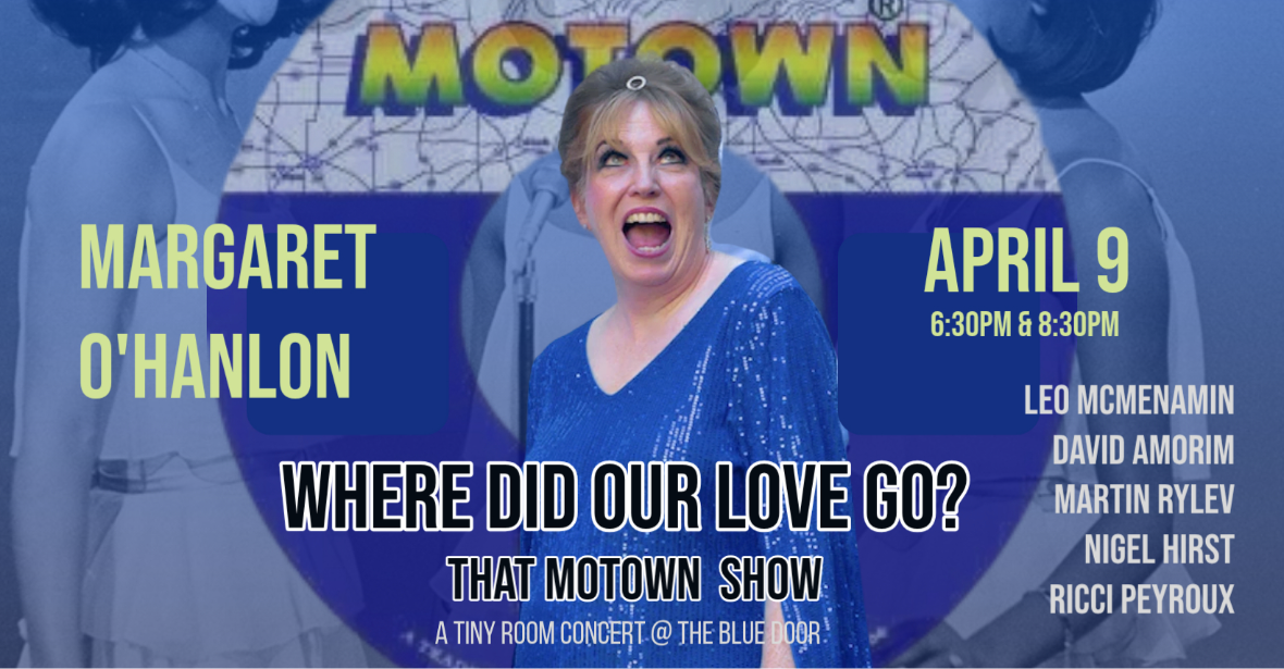 "Where Did Our Love Go?" (Diary of a Motown Finatic) -  Margaret O'Hanlon - Tiny Room Concert 