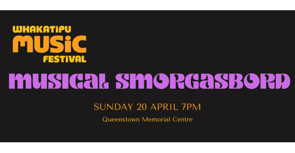 Whakatipu Music Festival: Musical Smorgasbord