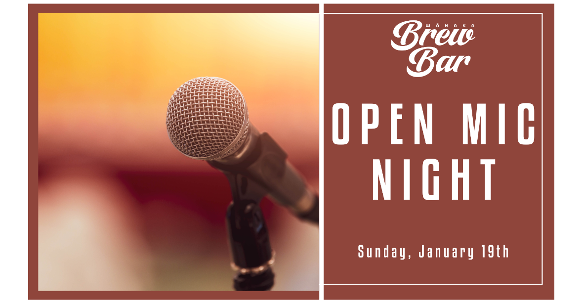 Open Mic at Wānaka Brew Bar 