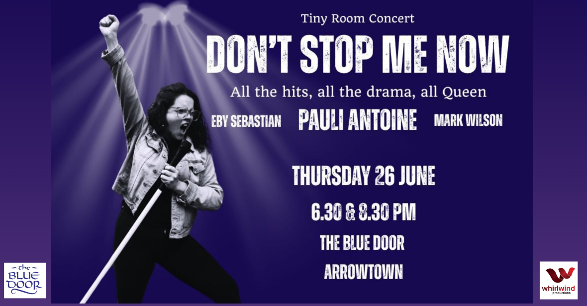 DON'T STOP ME NOW! The Music of Queen by Paulina Antoine: Tiny Room Concert