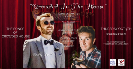 Te Wāhi Toi - Crowded In The House - Songs of Crowded House by Pol Nicholson & Andy Bell: Tiny Room Concert