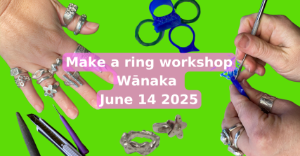 Te Wāhi Toi - Make  a ring: Wānaka 