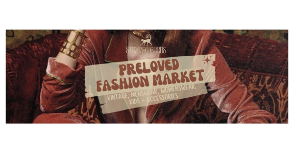 Te Wāhi Toi - Strange Goods Preloved Fashion Market