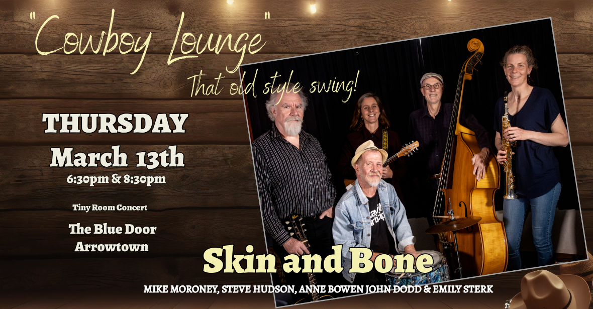 Cowboy Lounge, That Old Style Swing - Skin and Bone: Tiny Room Concert