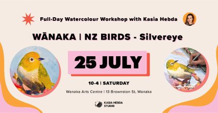 Te Wāhi Toi - WĀNAKA | NZ Birds - Silvereye • Full-Day Watercolour Workshop with Kasia Hebda